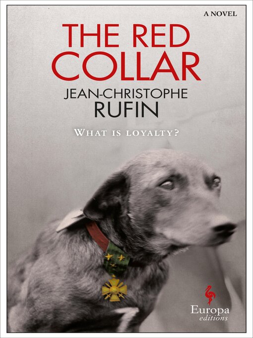 Title details for The Red Collar by Jean-Christophe Rufin - Available